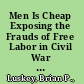 Men Is Cheap Exposing the Frauds of Free Labor in Civil War America /