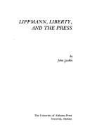 Lippmann, liberty, and the press.