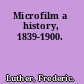 Microfilm a history, 1839-1900.