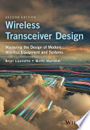 Wireless transceiver design : mastering the design of modern wireless equipment and systems /
