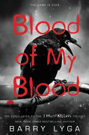 Blood of my blood /