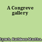 A Congreve gallery