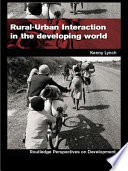 Rural-urban interaction in the developing world /