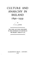 Culture and anarchy in Ireland, 1890-1939 /