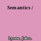 Semantics /