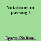 Notations in passing /