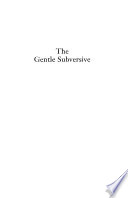 The gentle subversive : Rachel Carson, Silent spring, and the rise of the environmental movement /