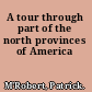 A tour through part of the north provinces of America