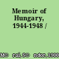 Memoir of Hungary, 1944-1948 /