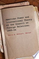 American Power and International Theory at the Council on Foreign Relations, 1953-54