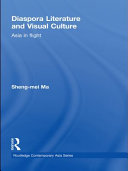 Diaspora literature and visual culture Asia in flight /