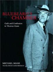 Bluebeard's chamber : guilt and confession in Thomas Mann /