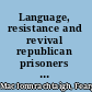 Language, resistance and revival republican prisoners and the Irish language in the north of Ireland /