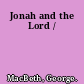 Jonah and the Lord /