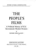 The people's films; a political history of U.S. Government motion pictures.