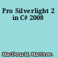 Pro Silverlight 2 in C# 2008