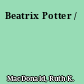 Beatrix Potter /