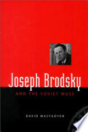 Joseph Brodsky and the Soviet muse