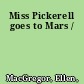 Miss Pickerell goes to Mars /