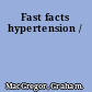 Fast facts hypertension /