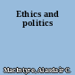 Ethics and politics