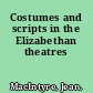 Costumes and scripts in the Elizabethan theatres