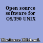 Open source software for OS/390 UNIX