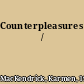 Counterpleasures /