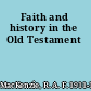 Faith and history in the Old Testament