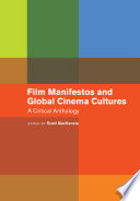 Film manifestos and global cinema cultures : a critical anthology /