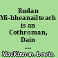 Rudan Mi-bheanailteach is an Cothroman, Dain : intangible possibilities, poems /