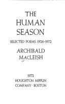 The human season ; selected poems, 1926-1972.