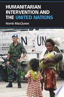 Humanitarian intervention and the United Nations