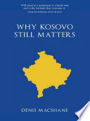 Why Kosovo still matters