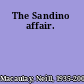 The Sandino affair.