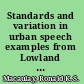 Standards and variation in urban speech examples from Lowland Scots /