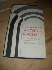 Selected poems of Antonio Machado /