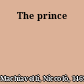 The prince