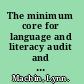 The minimum core for language and literacy audit and test /