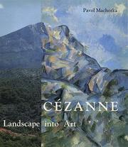 Cézanne : landscape into art /