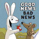 Good news, bad news /