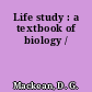 Life study : a textbook of biology /