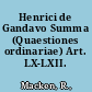 Henrici de Gandavo Summa (Quaestiones ordinariae) Art. LX-LXII. /