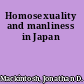 Homosexuality and manliness in Japan