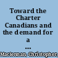 Toward the Charter Canadians and the demand for a national bill of rights, 1929-1960 /