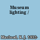 Museum lighting /