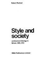 Style and society : architectural ideology in Britain, 1835-1914 /