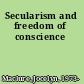 Secularism and freedom of conscience