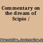 Commentary on the dream of Scipio /