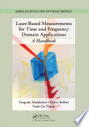 Laser-based measurements for time and frequency domain applications a handbook /